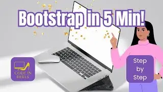 Learn Bootstrap in Style in just 5 minutes!
