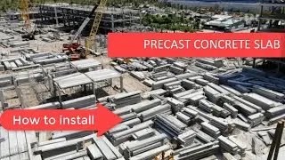 How to install the precast concrete slab