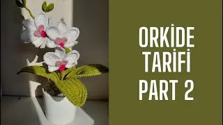 MAKING A KNITTED ORCHID (PART 2)