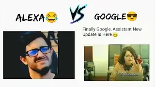 Alexa Vs Google Assistant 😂 | 
