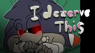 .:I dezerve this:. Ft, sonic exe! Animation meme, FlipaClip