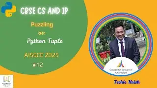 Puzzling on Tuple | MCQs | Python 3.xx | CS | IP | AI | AISSCE