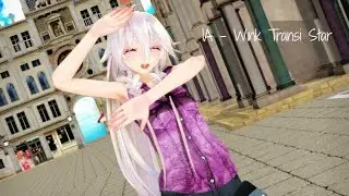 【MMD】 IA - Wink Transi Star + Model DL!