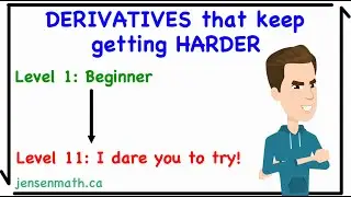 DERIVATIVES that keep getting HARDER 🤯 | jensenmath.ca