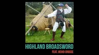 Highland Broadsword feat. Heiko Große (SG 157)