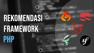 REKOMENDASI FRAMEWORK PHP