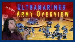 An Ultramarine Army Overview