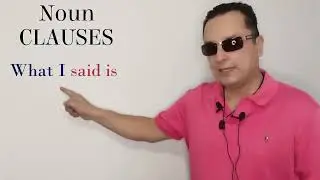 Noun Clauses
