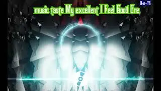 An Binh Official Music | music taste My excellent I Feel Good