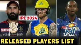 IPL 2024 all team RELEASED PLAYERS | MI | CSK | RCB Released players 2024