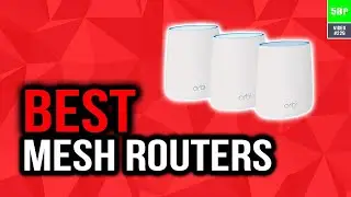 Best Mesh Routers In 2020 (Top 5 Picks)