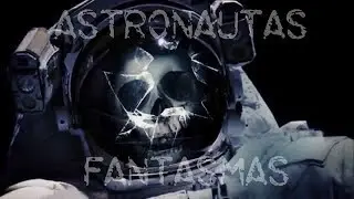 Perdidos en en Espacio: Astronautas Fantasmas