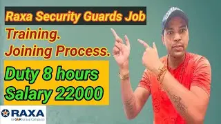 Raxa Security Guard job Vacancy Joining Process, Training, Salary 