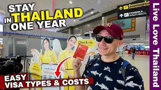 How To Stay In THAILAND Long Term | Visa Types, Costs | Latest Updates & Gifts 