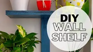 DIY Plant Shelf