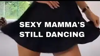 Hot Mammas Who Still Dance Like They Did In The 1980's