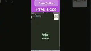 Html & CSS:Glow Button||Button Glow with Hover  Source Code voice explanation # Html 