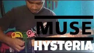 Muse - Hysteria (Guitar Cover)