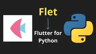 User Interface in Python and Flet | Flutter for Python