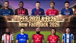 New Facepack 2026 v4 | Installation Guide | PES 2021 & FL26