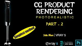 3ds Max Tutorial - CG Hand blender Part 2 / Professional Product design / Simplest method / Vray 5