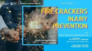 APOSI Community Webinar | Wellness Wednesday | Firecrackers Injury Prevention