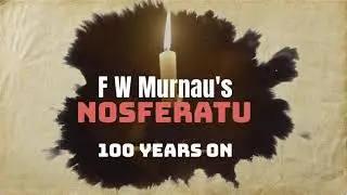 Nosferatu - 100 years on - Ellen's Theme