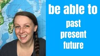 Using "Be Able To"