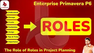 How to create add customize and manage roles in primavera p6 | Assign roles to activities in p6 | p6