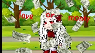 Love or Money//гача меме//МайнШилд АУ//(NikiWright)