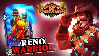 Play Reno Warrior at your own risk! | Showdown in the Badlands | Hearthstone