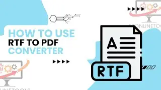 How to Use RTF to Pdf Converter Online By Ezonlinetools.com