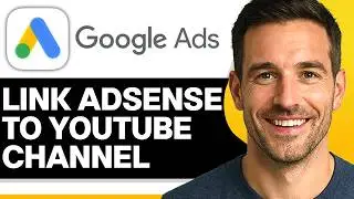 How To Link YouTube Channel To Google AdSense (2026 Step-by-Step)