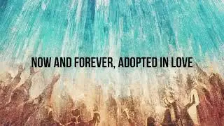 Abba Lyrics - Gateway Worship & Leeland