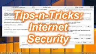 Tips and Tricks: Internet Security and Safety