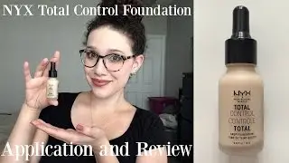 NYX Total Control Foundation | Application and Review