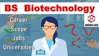 BS (Biotechnology) | Career, Scope & Universities in Pakistan | Career Talk | Hanzala Aziz