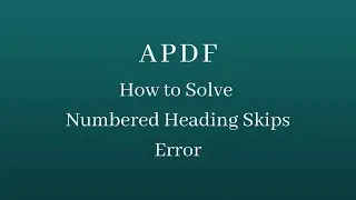 How to Solve Numbered Heading Skips Error