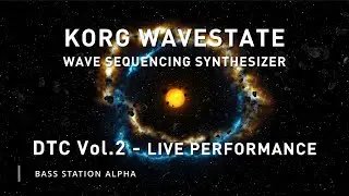 KORG WAVESTATE - DTC Vol.2 - Bass Station Alpha - Live Performance
