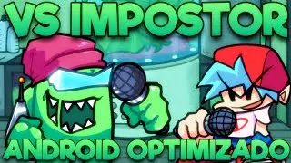 FNF: VS IMPOSTOR V4/V5 ANDROID OPTIMIZADO