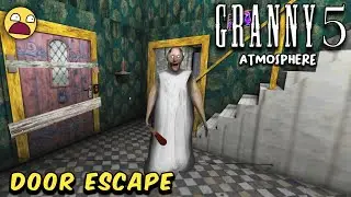 Granny v1.8 in Granny 5 Atmosphere | Door Escape | Full Gameplay