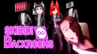 Exploring The Horrors of The SKIBIDI BACKROOMS! | Full Skibidi Stream
