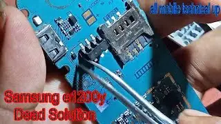 Samsung GT e1200y dead solution 2023/ How to repair Samsung1200T dead problem 2023