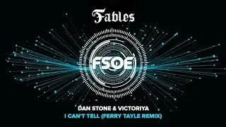 Dan Stone & Victoriya - I Can't Tell (Ferry Tayle Remix)