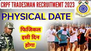 Crpf tradesman recruitment 2023 physical date 