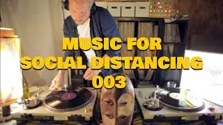 Kalbata - Music for social distancing mix 003