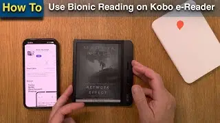 How To Use Bionic Reading on a Kobo e-Reader (works on Kindle too)