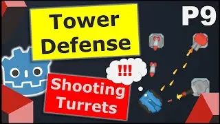 Make a Tower Defense Game in Godot | Part 9 - Shooting Turrets