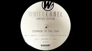 Dominion - Lost Without You (Zanzibar's Main Room Dub Mix) (1998)