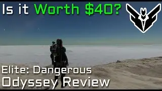 Elite: Dangerous Odyssey REVIEW